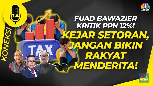 Ex Menkeu Kritik PPN 12%! Kejar Setoran, Jangan Bikin Rakyat Menderita